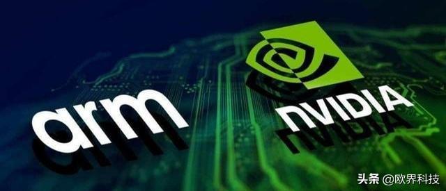 英伟达收购ARM最新进展，全球科技巨头重塑竞争格局的里程碑事件！